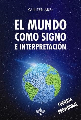 EL MUNDO COMO SIGNO E INTERPRETACIÓN | 9788430971671 | ABEL, GÜNTER