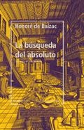 LA BUSQUEDA DEL ABSOLUTO | 9788417281618 | BALZAC, HONORÉ DE