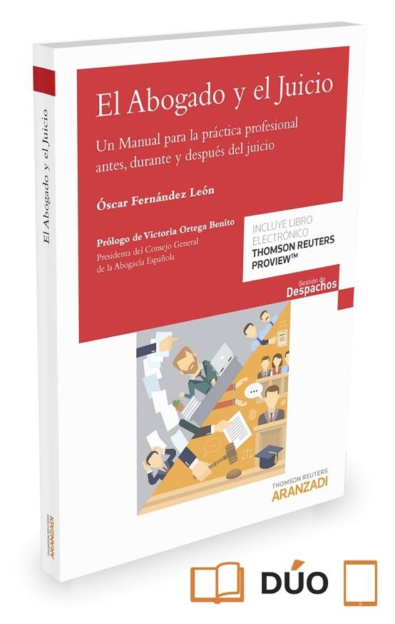 EL ABOGADO Y EL JUICIO. UN MANUAL PARA LA PRÁCTICA PROFESIONAL ANTES, DURANTE Y DESPUÉS DEL JUICIO. | 9788491350620 | FERNÁNDEZ LEÓN, ÓSCAR