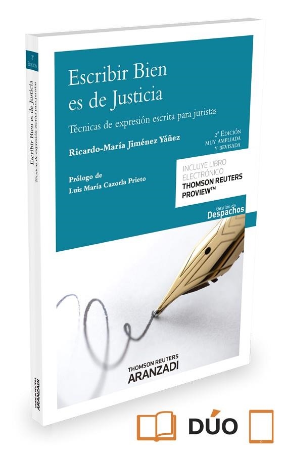 ESCRIBIR BIEN ES DE JUSTICIA. TÉCNICAS DE EXPRESIÓN ESCRITA PARA JURISTAS | 9788491350064 | JIMÉNEZ YÁÑEZ DE BARBER, RICARDO