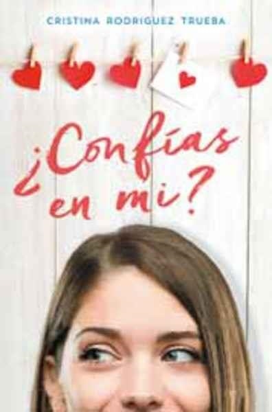 CONFIAS EN MI? | 9788490707074 | RODRIGUEZ TRUEBA,CRISTINA