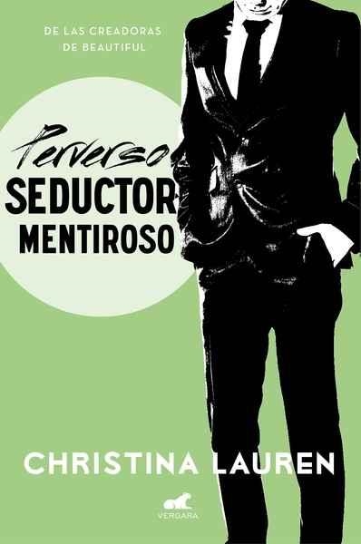 PERVERSO SEDUCTOR MENTIROSO | 9788416076611 | CHRISTINA LAUREN/HOBBS,CHRISTINA/BILLINGS,LAUREN