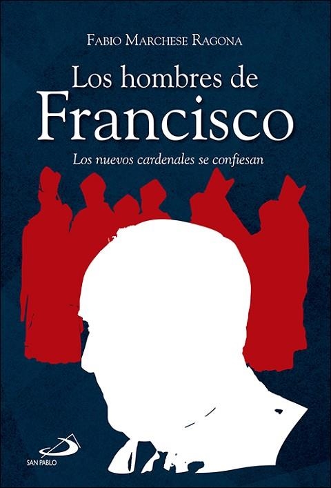 LOS HOMBRES DE FRANCISCO | 9788428555692 | MARCHESE RAGONA, FABIO