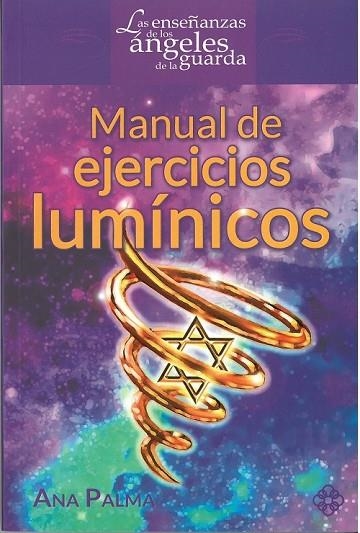 MANUAL DE EJERCICIOS LUMINICOS | 9786079472313 | PALMA,ANA