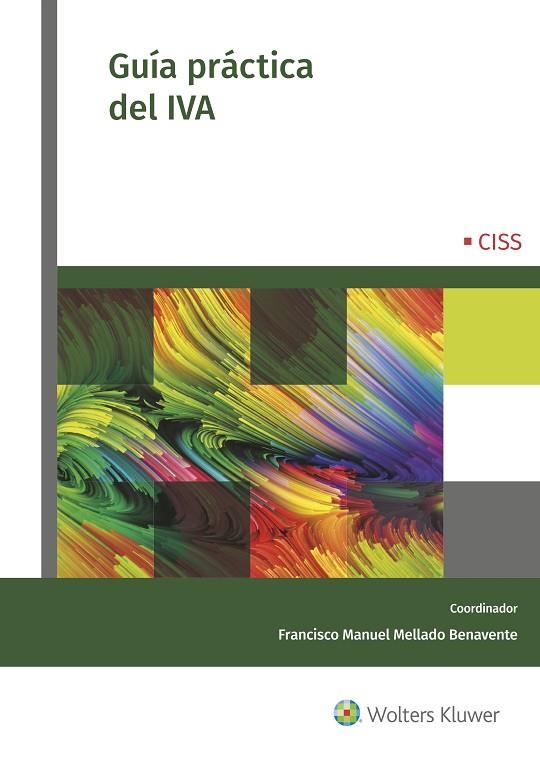 GUÍA PRÁCTICA DEL IVA | 9788499540436 | FRANCISCO MANUEL MELLADO BENAVENTE