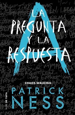 LA PREGUNTA Y LA RESPUESTA. CHAOS WALKING 2 | 9788416588770 | NESS, PATRICK