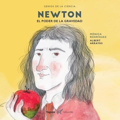 NEWTON. EL PODER DE LA GRAVEDAD | 9788417137144 | VEGUETA EDICIONES/RODRÍGUEZ, MÓNICA