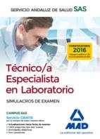 TÉCNICO/A ESPECIALISTA EN LABORATORIO DEL SERVICIO ANDALUZ DE SALUD. SIMULACROS | 9788490939482 | GONZALEZ RABANAL, JOSE MANUEL/SILVA GARCIA, CARMEN/GARCIA BERMEJO, Mª JOSE/TORRES FONSECA, FRANCISCO