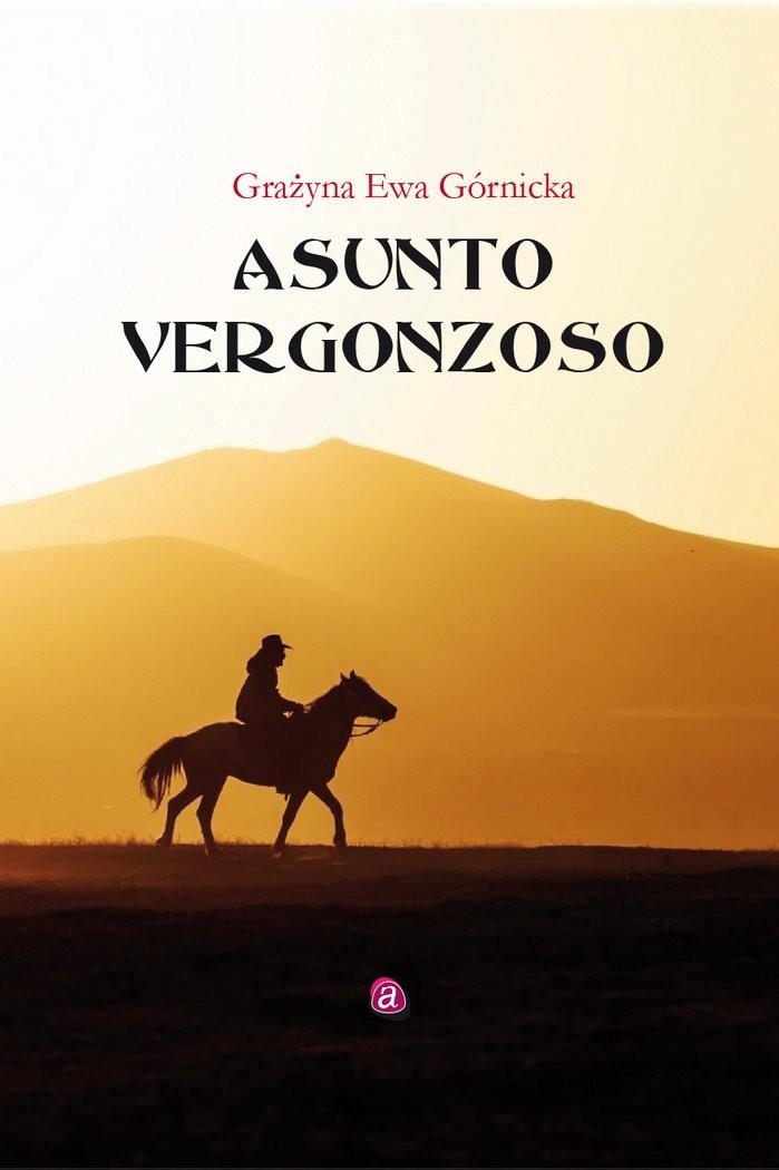 ASUNTO VERGONZOSO | 9788417344740 | GORNICKA, GRAZYNA EWA