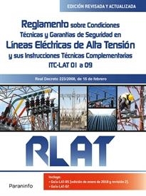 RLAT. REGLAMENTO SOBRE CONDICIONES TÉCNICAS Y GARANTÍAS DE SEGURIDAD EN LÍNEAS ELÉCTRICAS DE ALTA TENSIÓN Y SUS INSTRUCCIONES TÉCNICAS COMPLEMENTARIAS | 9788428341042