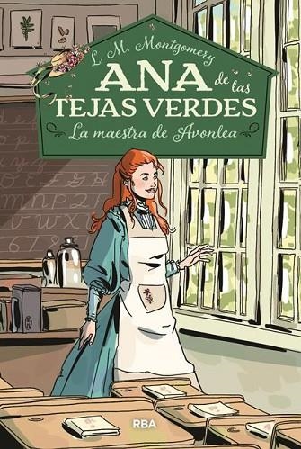 ANA DE LAS TEJAS VERDES 3. LA MAESTRA DE AVONLEA | 9788427213678 | MONTGOMERY, LUCY MAUD