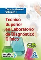 TÉCNICO SUPERIOR EN LABORATORIO DE DIAGNÓSTICO CLÍNICO. TEMARIO GENERAL. VOLUMEN 1 | 9788467631234 | SILVA GARCIA, CARMEN/GARCIA BERMEJO, Mª JOSE