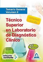 TÉCNICO SUPERIOR EN LABORATORIO DE DIAGNÓSTICO CLÍNICO. TEMARIO GENERAL. VOLUMEN 2 | 9788467631241 | SILVA GARCIA, CARMEN/GARCIA BERMEJO, Mª JOSE/COLOM VALIENTE, MARIA FRANCISCA