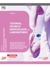 TUTORIAL TECNICO ESPECIALISTA EN LABORATORIO. TEMARIO 1 | 9788499375311