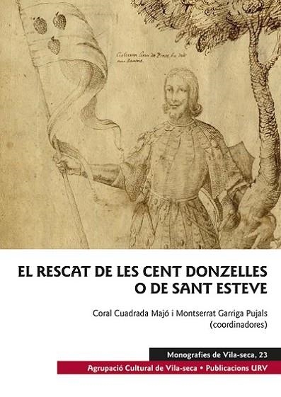 EL RESCAT DE LES CENT DONZELLES O DE SANT ESTEVE | 9788484246961 | CUADRADA MAJO,CORAL / GARRIGA PUJALS,MONTSERRA