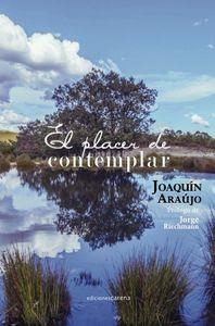 EL PLACER DE CONTEMPLAR | 9788416054619 | ARAÚJO PONCIANO, JOAQUÍN