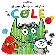 EL MONSTRUO DE COLORES VA AL COLE | 9788494883248 | LLENAS SERRA, ANNA