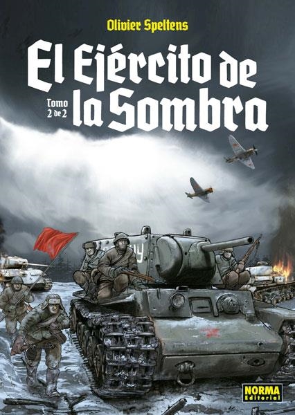 EL EJÉRCITO DE LA SOMBRA 2/2 | 9788467932102 | OLIVIER SPELTENS