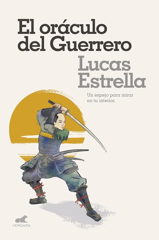 EL ORÁCULO DEL GUERRERO. UN ESPEJO PARA MIRAR EN TU INTERIOR | 9788416076659 | ESTRELLA, LUCAS