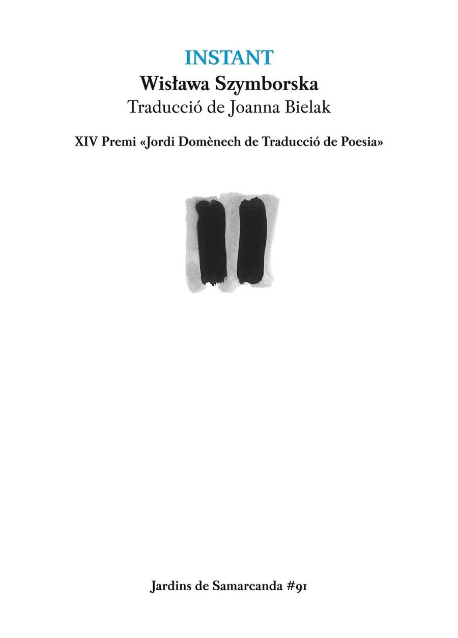 INSTANT, XIV PREMI JORDI DOMENECH DE TRADUCCIO DE POESIA | 9788497666398 | SZYMBORSKA, WISLAWA, PREMIO NOBEL LITERATURA 1996