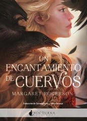 UN ENCANTAMIENTO DE CUERVOS | 9788416858729 | ROGERSON, MARGARET