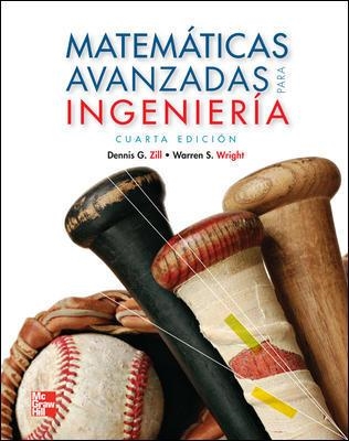 MATEMATICAS AVANZADAS PARA INGENIERIA | 9786071507723 | ZILL,DENNIS G./ WRIGHT,WARREN S.