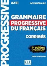 CORRIGES GRAMMAIRE PROGRESSIVE DU FRANÇAIS INTERMEDIAIRE A2 B1 + 450 NOUVEAUX TESTS ET ACTIVITES EN LIGNE | 9782090381047 | THIEVENAZ,ODILE