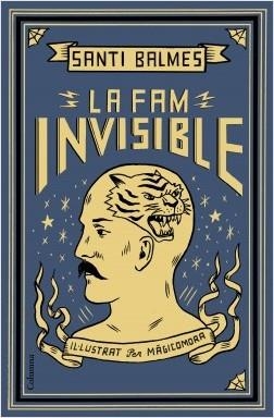 LA FAM INVISIBLE | 9788466424363 | BALMES SANFELIU, SANTI