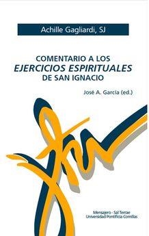 COMENTARIO A LOS EJERCICIOS ESPIRITUALES DE SAN IGNACIO | 9788427142343 | GAGLIARDI, SJ, ACHILLE