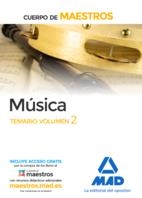 CUERPO DE MAESTROS MÚSICA. TEMARIO VOLUMEN 2 | 9788414203514