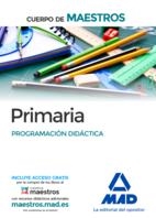 CUERPO DE MAESTROS PRIMARIA. PROGRAMACIÓN DIDÁCTICA | 9788490931363 | CENTRO DE ESTUDIOS VECTOR, S.L.