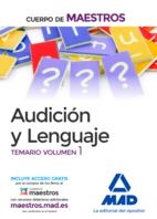 CUERPO DE MAESTROS AUDICIÓN Y LENGUAJE. TEMARIO VOLUMEN 1 | 9788414206881 | CENTRO DE ESTUDIOS VECTOR, S.L.