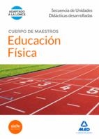 CUERPO DE MAESTROS EDUCACIÓN FÍSICA. SECUENCIA DE UNIDADES DIDACTICAS DESARROLLA | 9788490931691 | CENTRO DE ESTUDIOS VECTOR, S.L.