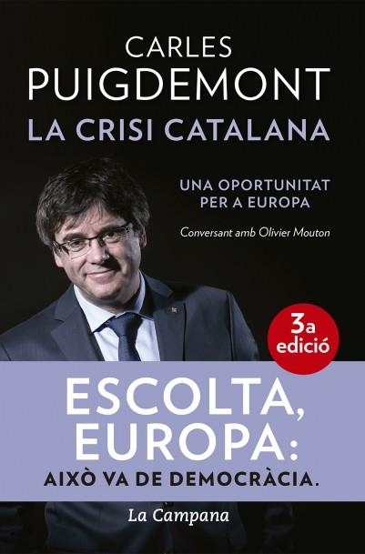 LA CRISI CATALANA. UNA OPORTUNITAT PER A EUROPA | 9788416863464 | PUIGDEMONT,CARLES