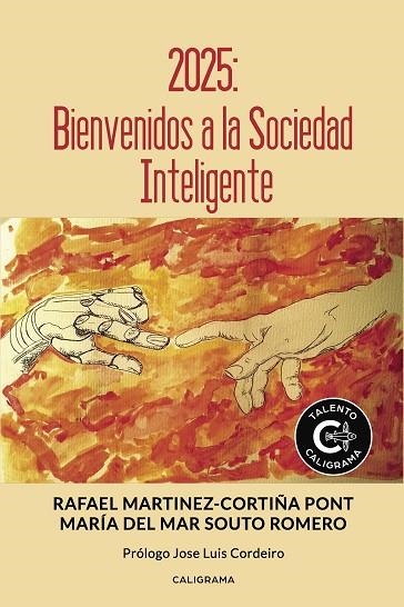 2025: BIENVENIDOS A LA SOCIEDAD INTELIGENTE | 9788417335939 | SOUTO ROMERO, MARÍA DEL MAR/MARTÍNEZ-CORTIÑA PONT, RAFAEL