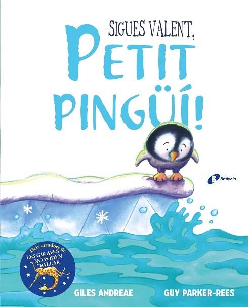 SIGUES VALENT, PETIT PINGÜÍ! | 9788499068893 | ANDREAE, GILES/PARKER-REES,GUY