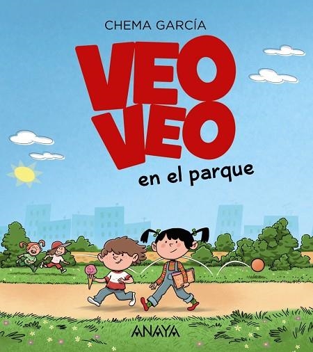 VEO, VEO EN EL PARQUE | 9788469847237 | GARCÍA, CHEMA