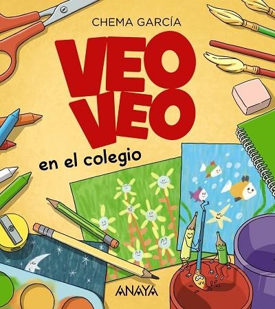 VEO, VEO EN EL COLEGIO | 9788469847244 | GARCÍA, CHEMA