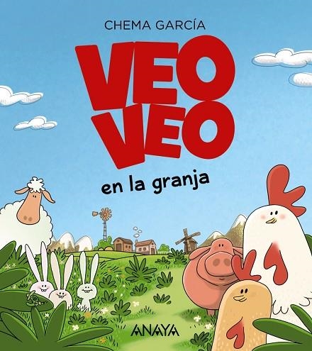 VEO, VEO EN LA GRANJA | 9788469847251 | GARCÍA, CHEMA