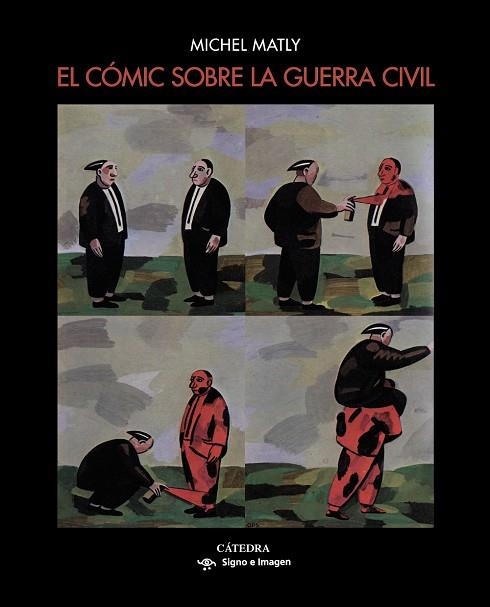 EL CÓMIC SOBRE LA GUERRA CIVIL | 9788437638829 | MATLY, MICHEL