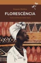 FLORESCENCIA | 9788416698257 | MATLWA,KOPANO