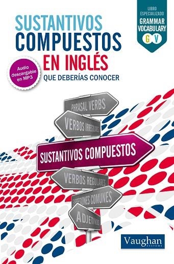 SUSTANTIVOS EN INGLÉS QUE DEBERÍAS CONOCER | 9788416094462