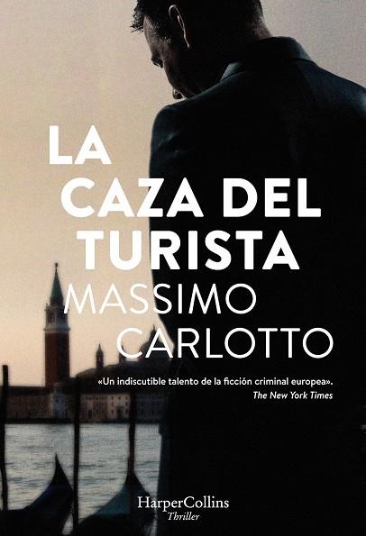 LA CAZA DEL TURISTA | 9788491392163 | CARLOTTO, MASSIMO