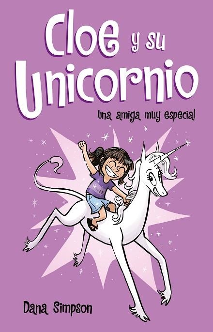 UNA AMIGA MUY ESPECIAL (CLOE Y SU UNICORNIO 1 | 9788417424152 | SIMPSON, DANA