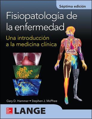 FISIOPATOLOGIA DE LA ENFERMEDAD: UNA INTRODUCCION A LA MED | 9786071512635 | HAMMER,GARY/MCPHEE,STEPHEN