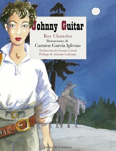 JOHNNY GUITAR | 9788416968350 | CHANSLOR, ROY/GARCIA IGLESIAS,CARMEN