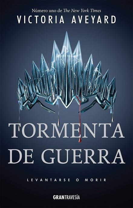 TORMENTA DE GUERRA. SAGA REINA ROJA 4 | 9788494799778 | AVEYARD, VICTORIA