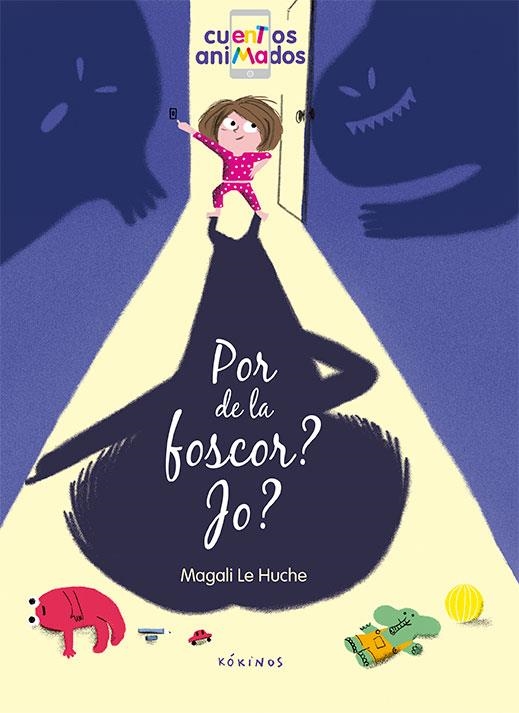 POR DE LA FOSCOR? JO? | 9788417074227 | LE HUCHE, MAGALI