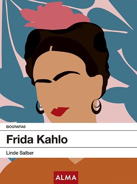 FRIDA KAHLO | 9788417430269 | SALBER, LINDE