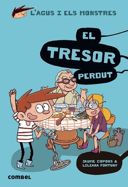 EL TRESOR PERDUT  | 9788491014126 | COPONS RAMON, JAUME/FORTUNY,LILIANA